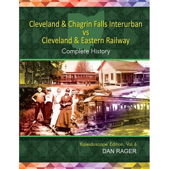 Cleveland & Chagrin Falls Interurban vs Cleveland & Eastern Railway, (Paperback)