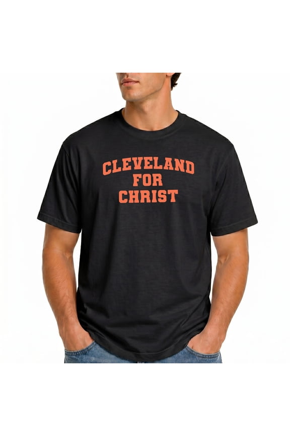 Cleveland For Christ T-Shirt – Faith-Based Cleveland Theme – Spiritual Apparel