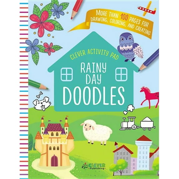 Clever Activity Pad: Rainy Day Doodles : More than 100 pages for drawing, coloring, and creating (Paperback)