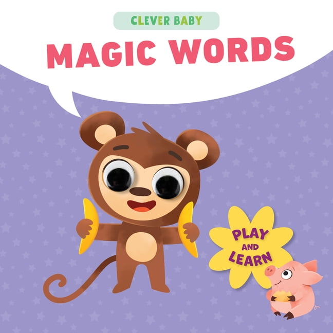 Clever Baby Magic Words, (Board Book)