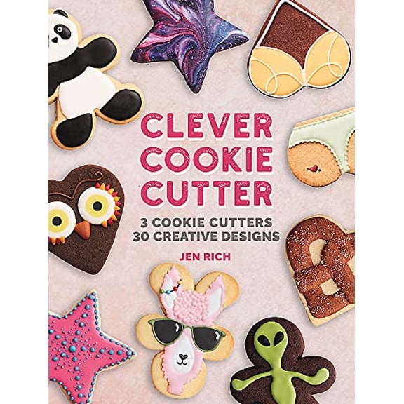 Pre-Owned Clever Cookie Cutter: 3 Cookie Cutters, 30 Creative Designs (Hardcover) 0753734850 9780753734858