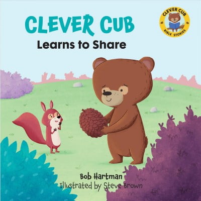 Pre-Owned Clever Cub Learns to Share (Paperback) 0830782559 9780830782550