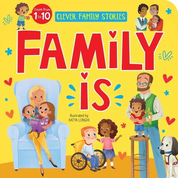 Clever Family Stories Family Is: Count from 1 to 10, (Board Book)