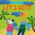 thumbnail image 1 of Clever Manners Let's Do It, (Board Book), 1 of 1