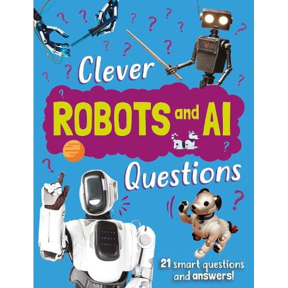 Julia Adams Clever: Robot & AI Questions (Hardcover) Clever