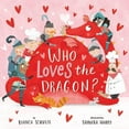 thumbnail image 1 of Clever Storytime Who Loves the Dragon?, (Hardcover), 1 of 1