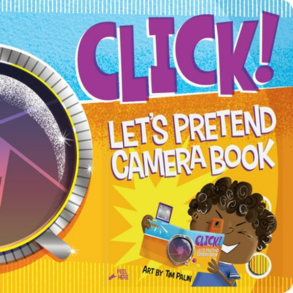 Pre-Owned Click! Let's Pretend Camera Book: An Interactive Board Book Perfect for Pretend Play and Screen-Free Fun. With Pull-out Tabs (Flash and Viewfinder)