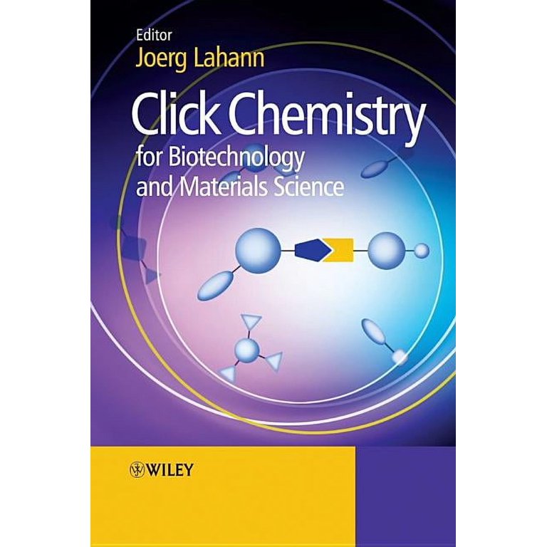 Click Chemistry for Biotechnology and Materials Science