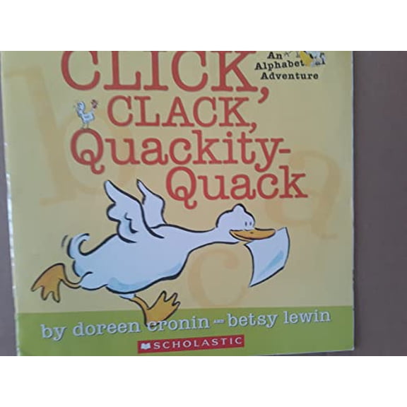 Pre-Owned Click, Clack, Quackity-Quack (An Alphabetical Adventure) Paperback
