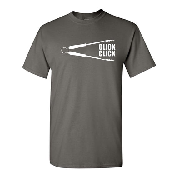 Click Click Sarcastic Humor Graphic Novelty Funny T Shirt