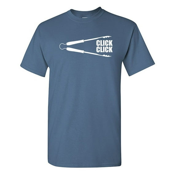 Click Click Sarcastic Humor Graphic Novelty Funny T Shirt