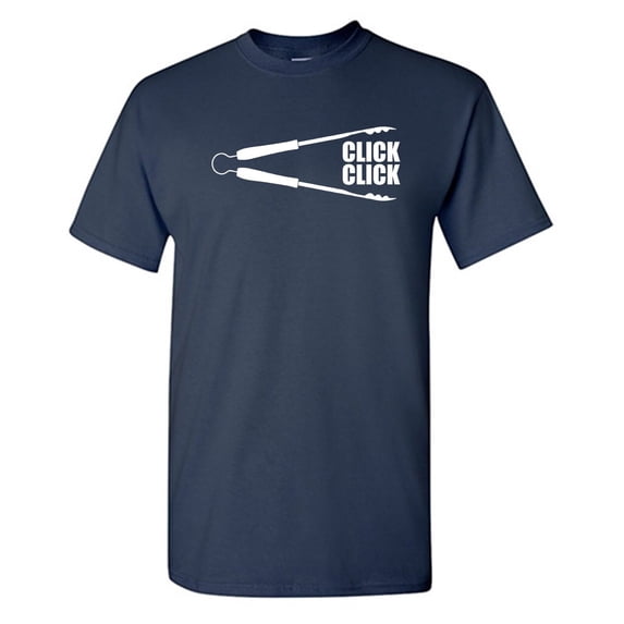 Click Click Sarcastic Humor Graphic Novelty Funny T Shirt