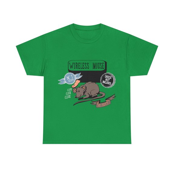Click Click Wireless Mouse Cheese is not included Unisex Heavy Cotton Tee
