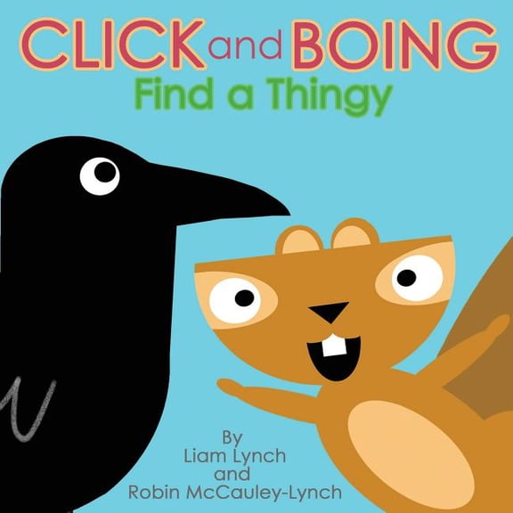 Click and Boing: Click and Boing : Find A Thingy (Series #1) (Paperback)