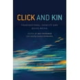 thumbnail image 1 of Click and Kin: Transnational Identity and Quick Media (Paperback), 1 of 1