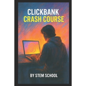 Affiliate Marketing Learning Series: ClickBank Crash Course: Digital Product Promotion & Maximize Your Affiliate Profits, (Paperback)