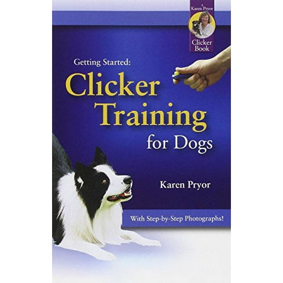Pre-Owned Clicker Training for Dogs (Paperback) 1890948217 9781890948214