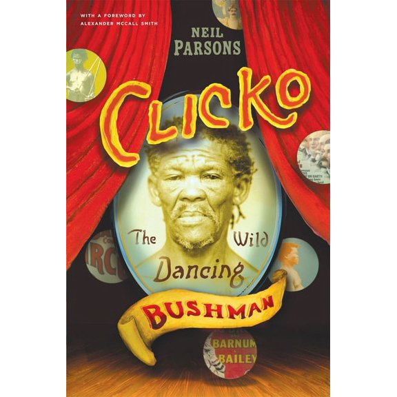 Clicko : The Wild Dancing Bushman (Hardcover)