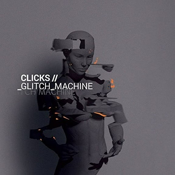 Clicks - Glitch Machine - Music & Performance - CD