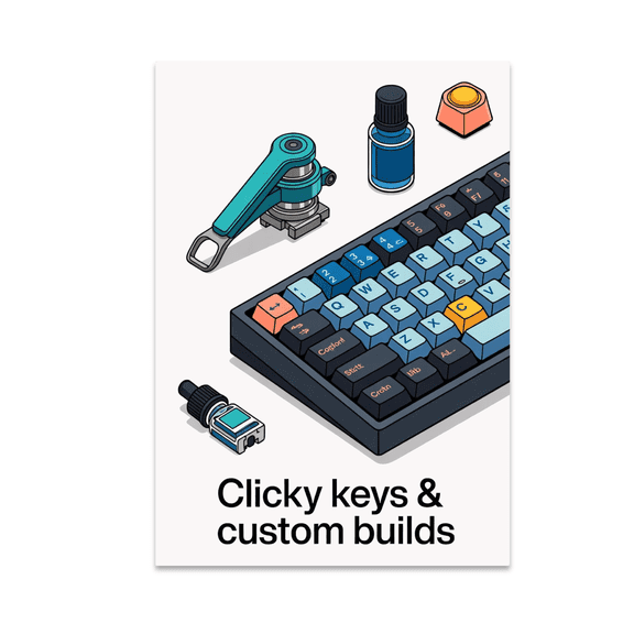 Clicky Keys Custom Builds Poster Art - Mechanical Keyboard Enthusiast - 13x19 Poster Print