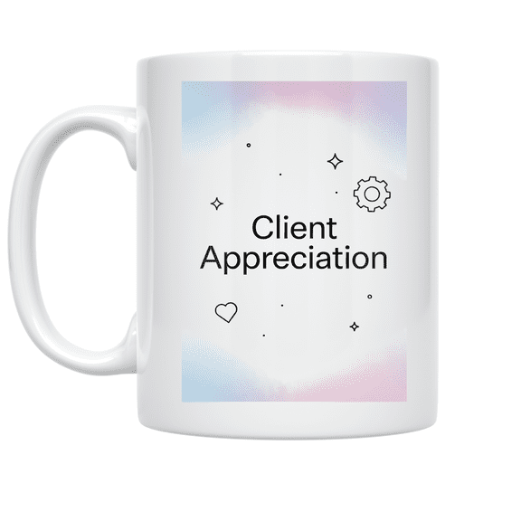 Client Appreciation Design - Consultant - 11 oz Ceramic Coffee Mug