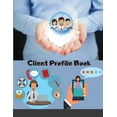 thumbnail image 1 of Client Profile Book: 134 page Clients, Record Customers Information, Client Data Organizer, Tracker for Hair Stylist Formula, Nail Salon and Small Business (Paperback), 1 of 1