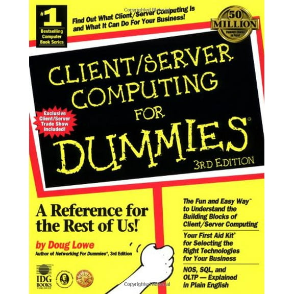 Pre-Owned Client/Server Computing For Dummies (CLIENT SERVER COMPUTING FOR DUMMIES, 3RD ED), by Doug Lowe, (Paperback), COMPUTERS / Systems Architecture / Distributed Systems & Computing, English