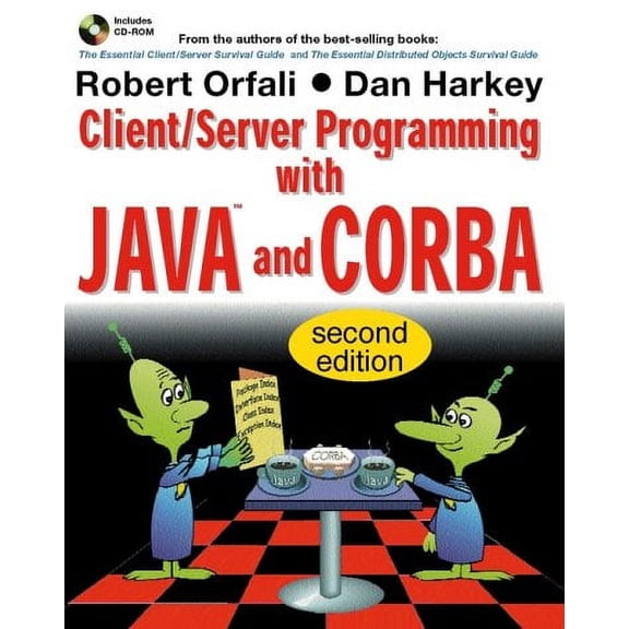 Pre-Owned Client/Server Programming with Java and CORBA [With Contains All Java & JavaBeans Code, Visibroker...] (Paperback) 047124578X 9780471245780