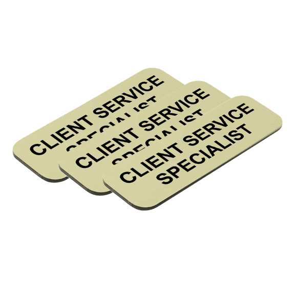 Client Service Specialist 1 x 3" Name Tag/Badge, Brushed Gold, (3 Pack)