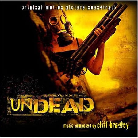 Cliff Bradley - Undead Soundtrack - Soundtracks - CD