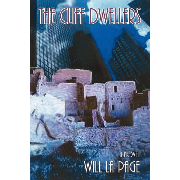 The Cliff Dwellers (Paperback)
