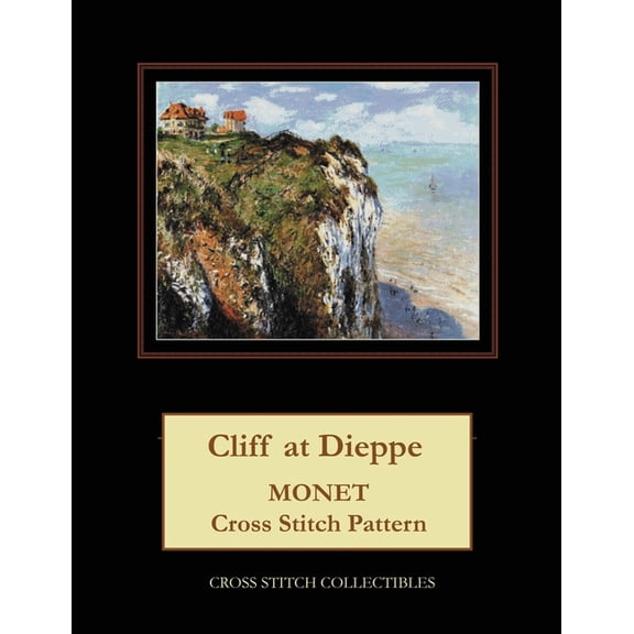 Cliff at Dieppe: Monet Cross Stitch Pattern (Paperback)(Large Print)