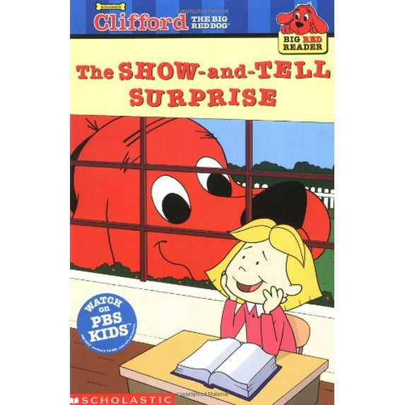 Pre-Owned Clifford the Big Red Dog: The Big Red Reader: Show-And-Tell Surprise : Clifford and the Show-And-Tell Surprise (Paperback)