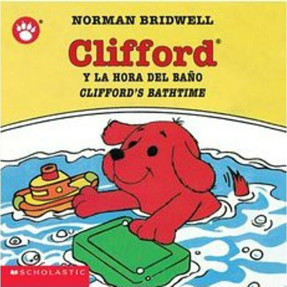 Clifford the Small Red Puppy Clifford y la Hora del Bano/Clifford's Bathtime, (Board Book)