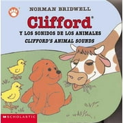 NORMAN BRIDWELL Clifford the Small Red Puppy: Clifford y los Sonidos de los Animales/Clifford's Animal Sounds (Board Book)