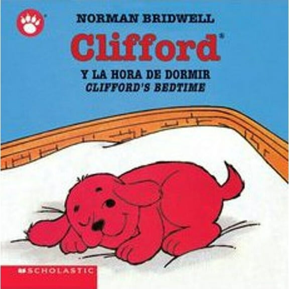 Clifford y la Hora de Dormir/Clifford's Bedtime (Board Book)