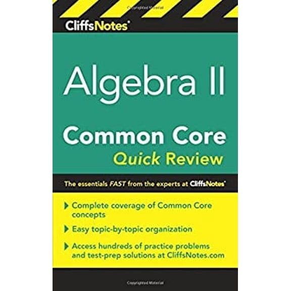 Pre-Owned Cliffsnotes Algebra II Common Core Quick Review (Paperback) 0544734114 9780544734111