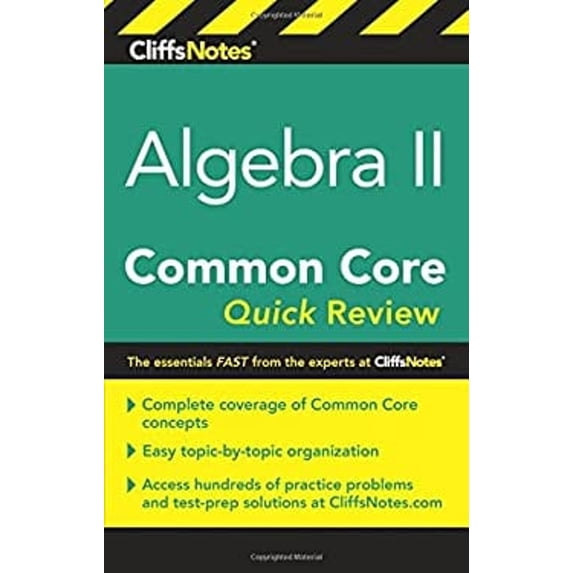Pre-Owned Cliffsnotes Algebra II Common Core Quick Review (Paperback) 0544734114 9780544734111