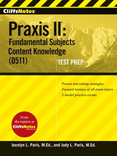Pre-Owned Cliffsnotes Praxis II: Fundamental Subjects Content Knowledge ...