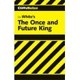 thumbnail image 1 of Cliffsnotes Literature Guides CliffsNotes on White's The Once and Future King, (Paperback), 1 of 1