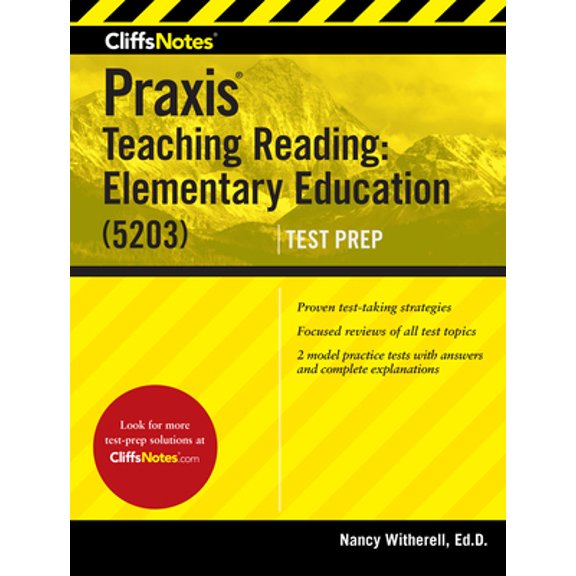 Pre-Owned Cliffsnotes Praxis Teaching Reading: Elementary Education (5203) (Paperback) 0544911164 9780544911161