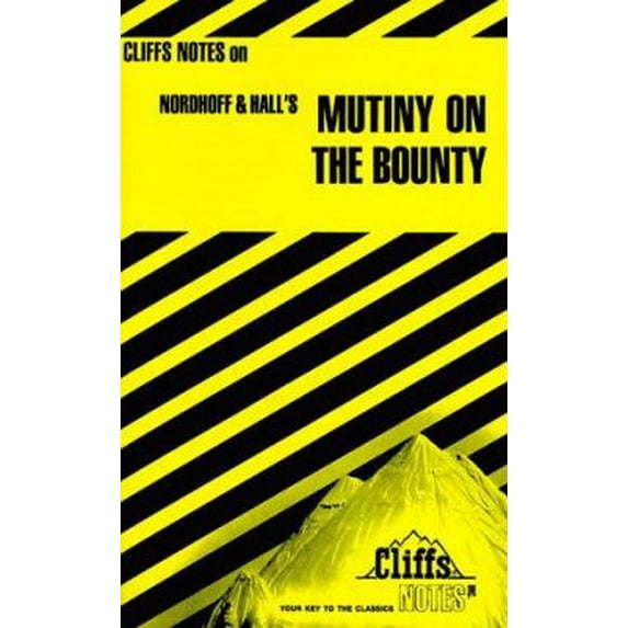 Pre-Owned Cliffsnotes Mutiny on the Bounty (Cliffs Notes Series) (Paperback) 0822008602 9780822008606