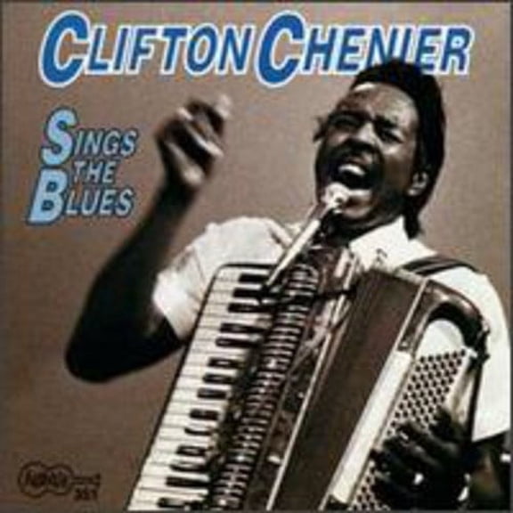 Clifton Chenier - Sings the Blues - Folk Music - CD