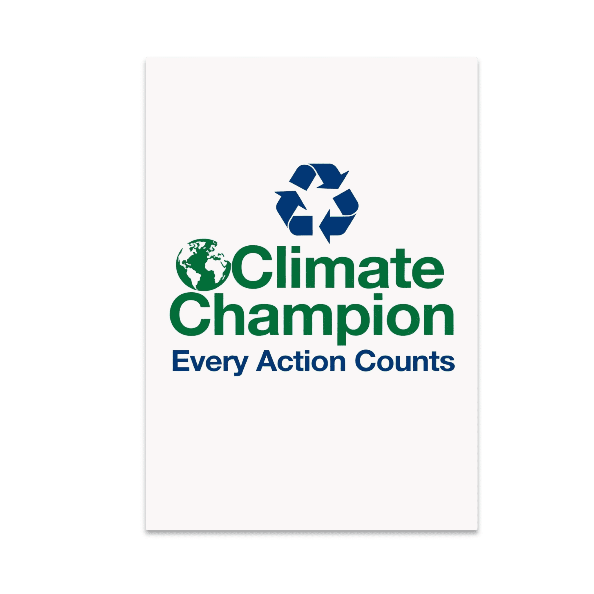 Climate Champion Every Action Counts - Climate Activist - 13x19 Poster ...