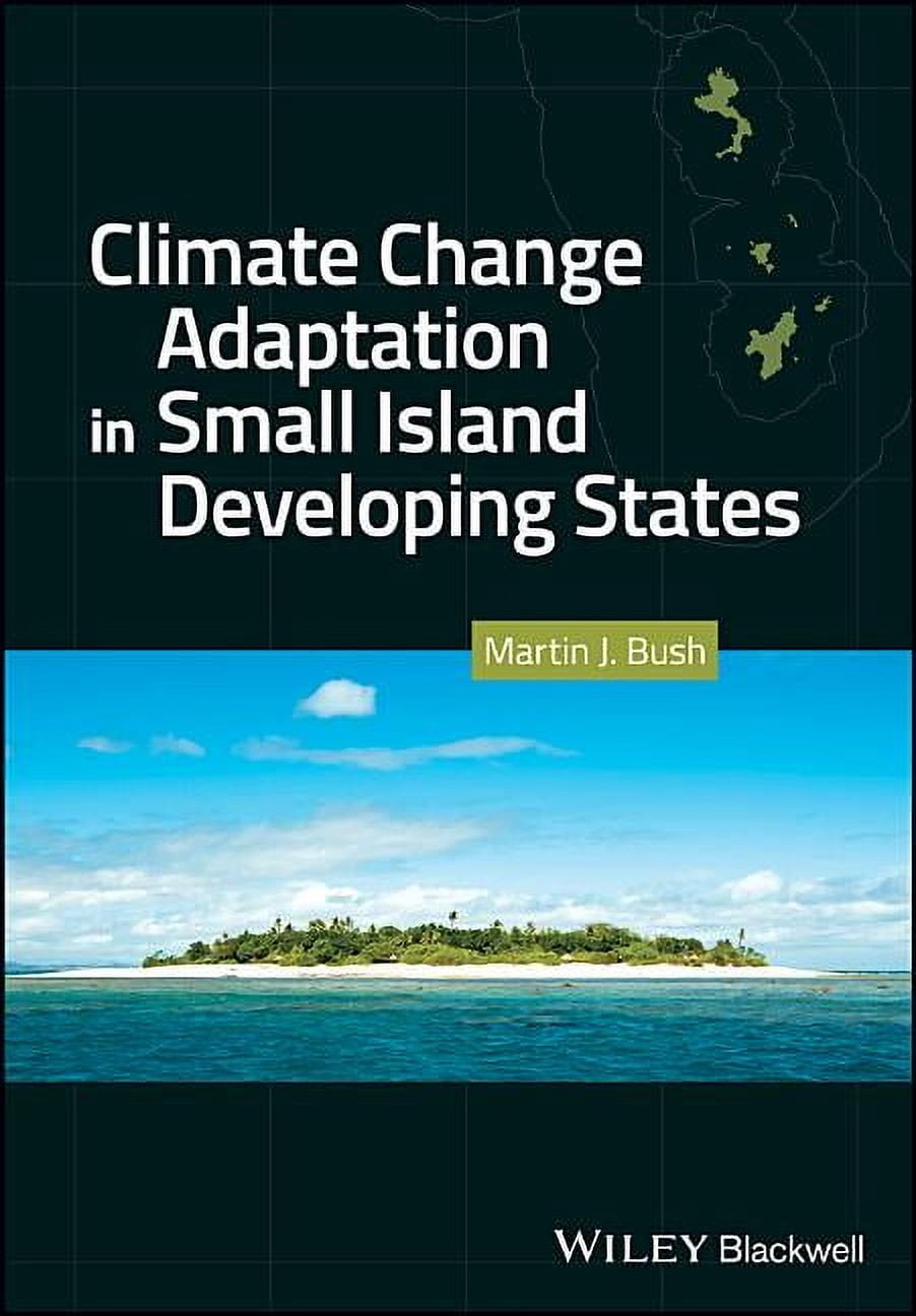 Climate Change Adaptation in Small Island Developing States, (Hardcover ...