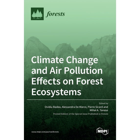 Climate Change and Air Pollution Effects on Forest Ecosystems, (Hardcover)