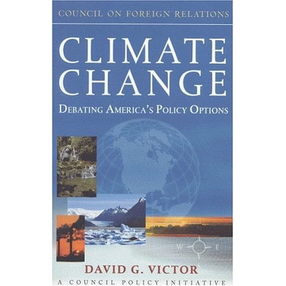 Pre-Owned Climate Change: Debating America's Policy Options (Paperback) 0876093438 9780876093436