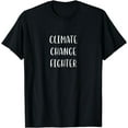 thumbnail image 1 of Climate Change Fighter Environmental Statement Nature T-Shirt, 1 of 4