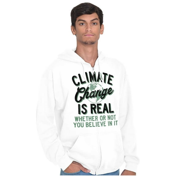 Climate Change Is Real Earth Day Unisex Fleece Graphic Zip Up Hoodie Brisco Brands 3X