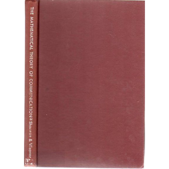 Pre-Owned The Mathematical Theory of Communication Hardcover